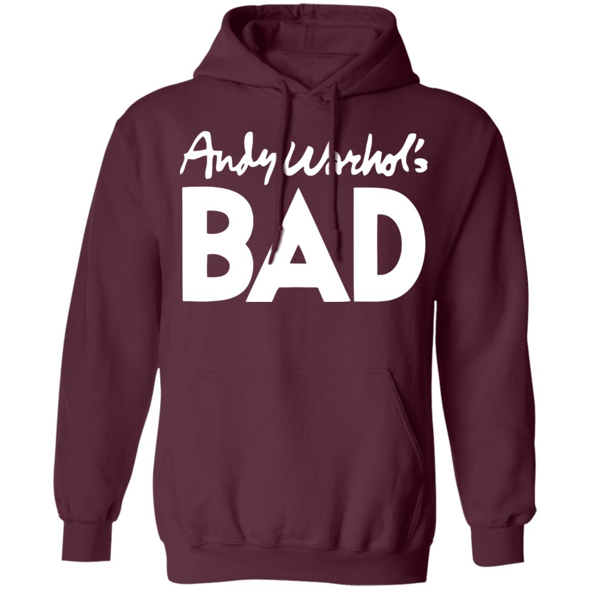 Andy Warhol Bad Shirt Hoodie Sweatshirt Andy Warhol Bad Shirt Hoodie Sweatshirt