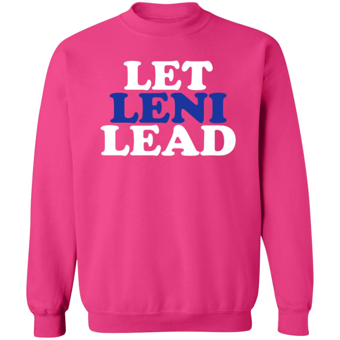 Let Leni Lead Shirt Carmela Let Leni Lead Shirt Hoodie Sweatshirt Let Leni Lead Shirt Carmela Let Leni Lead Shirt Hoodie Sweatshirt