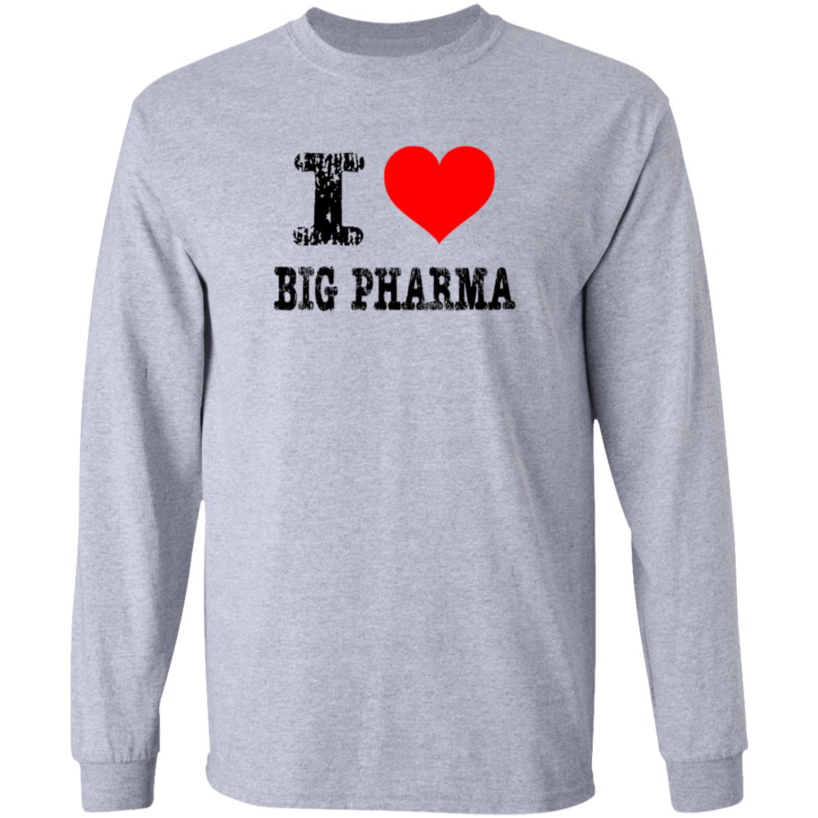 I Love Big Pharma Shirt I Heart Big Pharma Tee Shirt Hoodie Sweatshirt I Love Big Pharma Shirt I Heart Big Pharma Tee Shirt Hoodie Sweatshirt