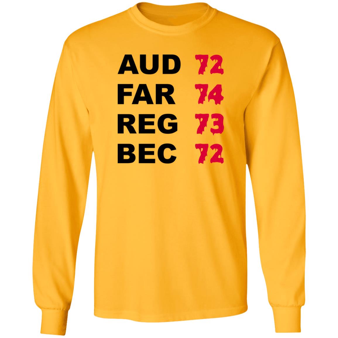 Aud 72 Far 74 Reg 73 Bec 72 Shirt Hoodie Sweatshirt Aud 72 Far 74 Reg 73 Bec 72 Shirt Hoodie Sweatshirt