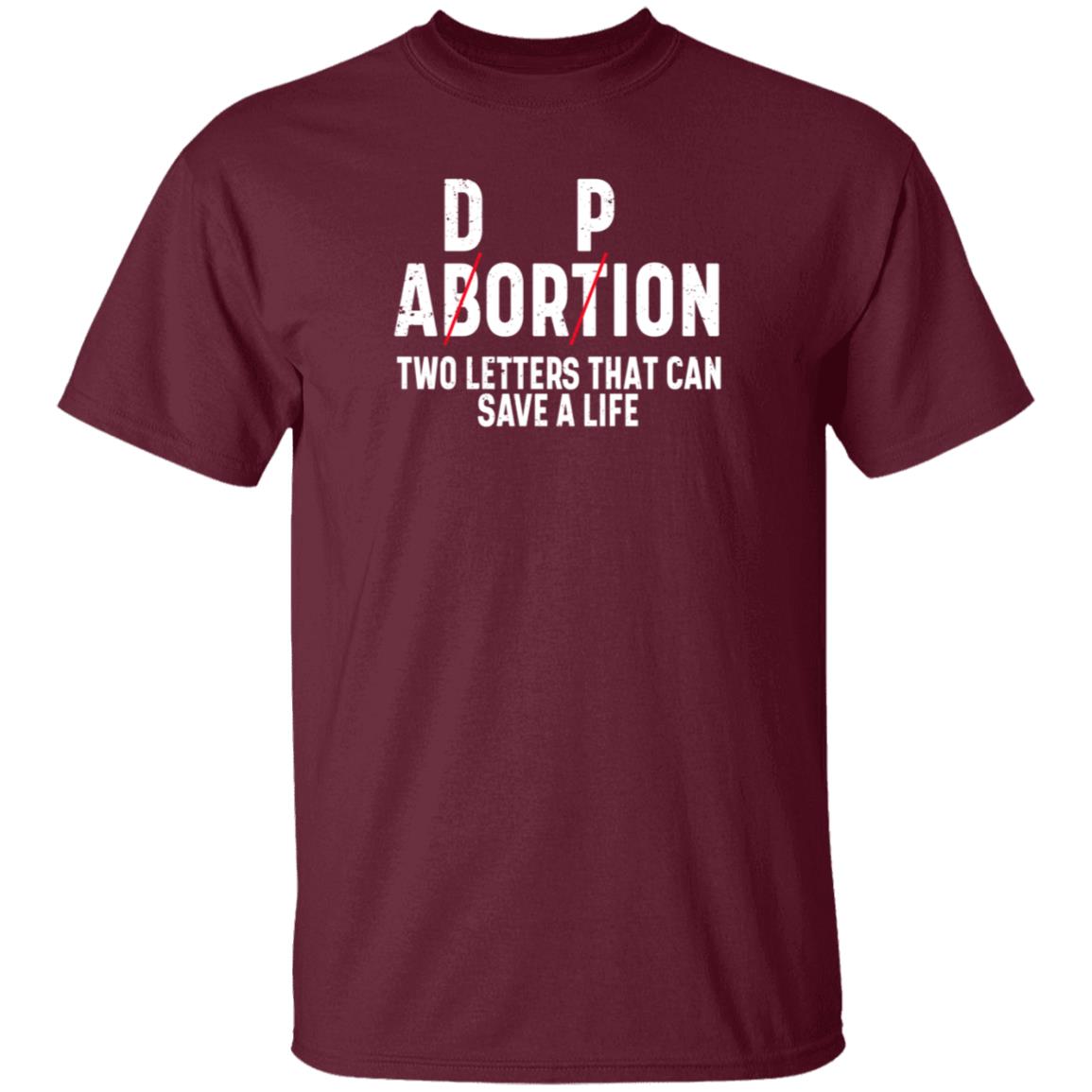 Dp Abortion Two Letters That Can Save A Life Shirt Adorpion Abortion Two Letters That Can Save A Life Shirt Hoodie Sweatshirt Dp Abortion Two Letters That Can Save A Life Shirt Adorpion Abortion Two Letters That Can Save A Life Shirt Hoodie Sweatshirt
