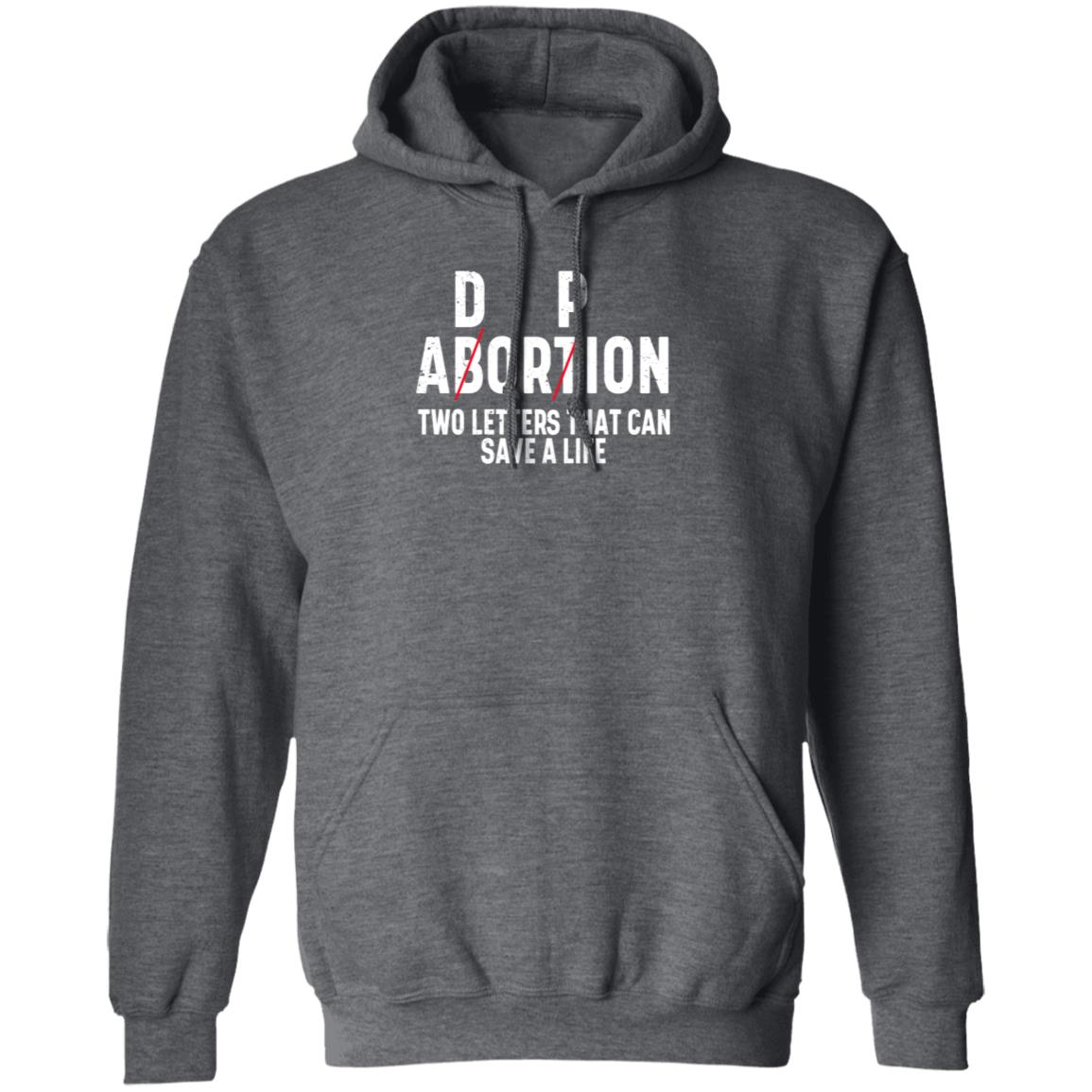 Dp Abortion Two Letters That Can Save A Life Shirt Adorpion Abortion Two Letters That Can Save A Life Shirt Hoodie Sweatshirt Dp Abortion Two Letters That Can Save A Life Shirt Adorpion Abortion Two Letters That Can Save A Life Shirt Hoodie Sweatshirt