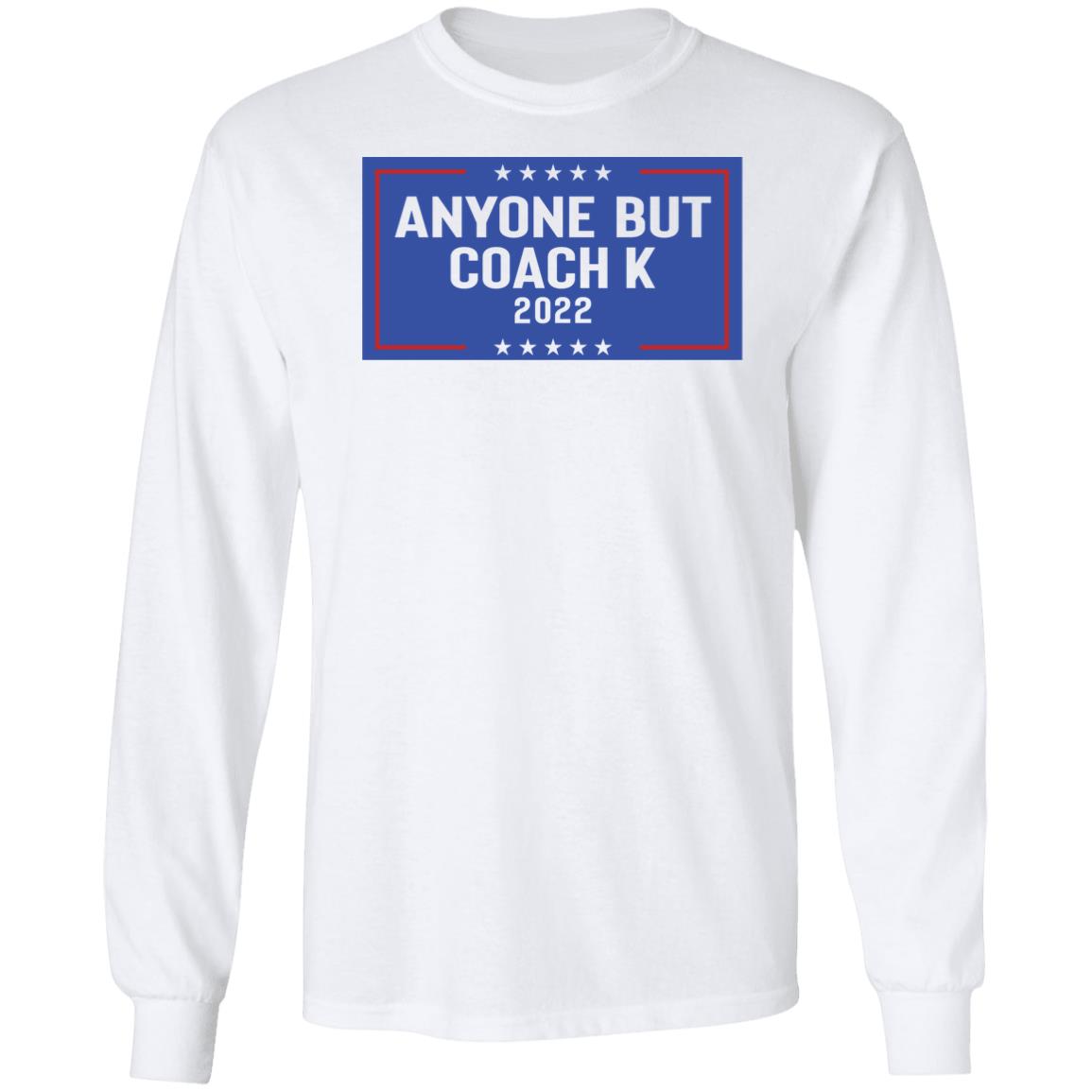 Barstoolsports Store Anyone But Coach K 2022 Shirt Unc Barstool Barstoolsports Store Anyone But Coach K 2022 Shirt Unc Barstool