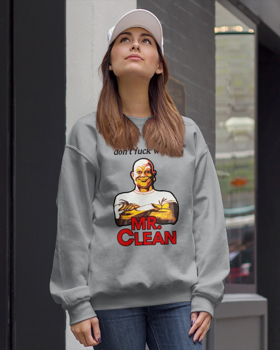 Don't Fuck With Mr Clean Long Sleeve Tee Shirt Don't Fuck With Mr Clean Long Sleeve Tee Shirt